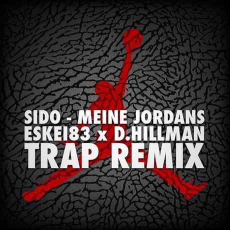 sido-meine-jordans-eskei83-remix