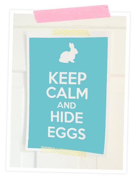 Keep calm and hde eggs in the Wohnung