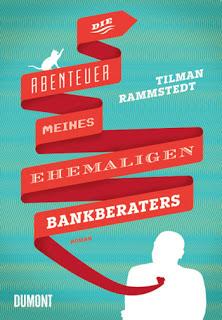 Die Abenteuer meines ehemaligen Bankberaters - Ein Buch zum Schmunzeln!