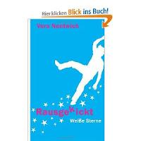 Rezension/Vera Nentwich - Rausgekickt: Weiße Sterne