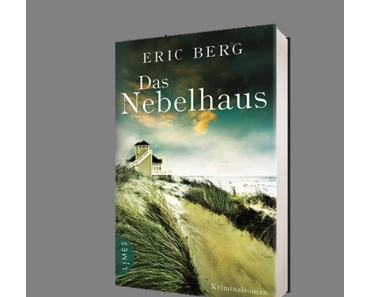 Buchtipp: Eric Berg – Das Nebelhaus