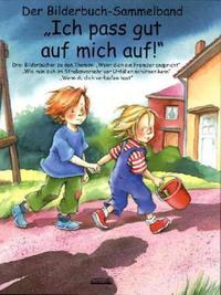 Bücher und Spiele: Starke Kinder gehen nicht mit Fremden mit