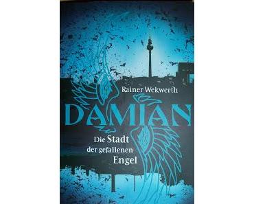 [MINI-REZENSION] "Damian. Die Stadt der gefallenen Engel" (Band 1)