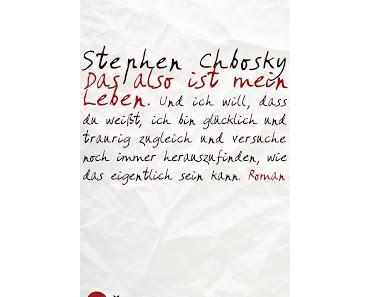 Das also ist mein Leben - Stephen Chbosky