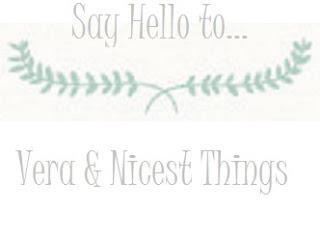 Say Hello to... Vera von Nicest-Things