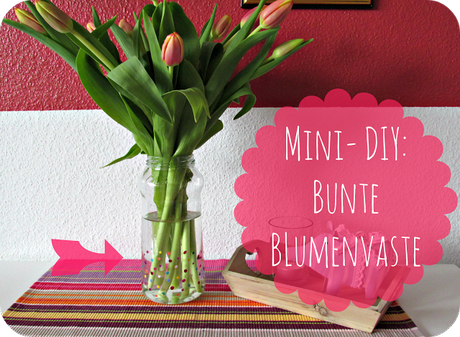 Mini-DIY-Idee: Bunte Blumenvase