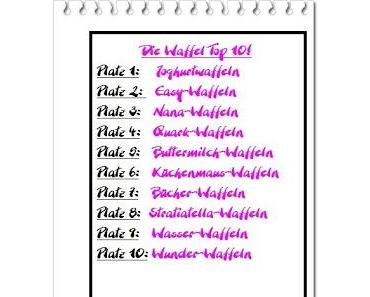 Die Waffel Top 10!!