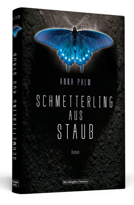 Rezension: Schmetterling aus Staub von Anna Palm