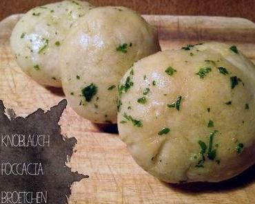 [SNACK] KNOBLAUCH FOCACCIABRÖTCHEN