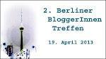 2. Berliner Bloggertreffen