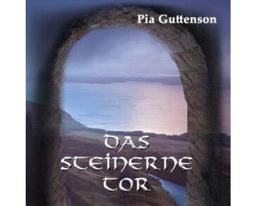 Das steinerne Tor 1: Die Rückkehr - Pia Guttenson