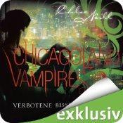 Verbotene Bisse (Chicagoland Vampires 2) von Chloe Neill