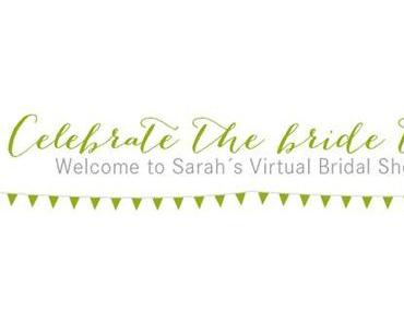 Welcome to Sarah’s Virtual Bridal Shower