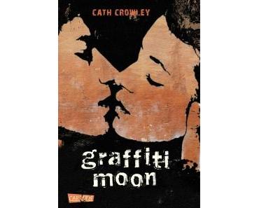 Graffiti Moon von Cath Crowley/Rezension