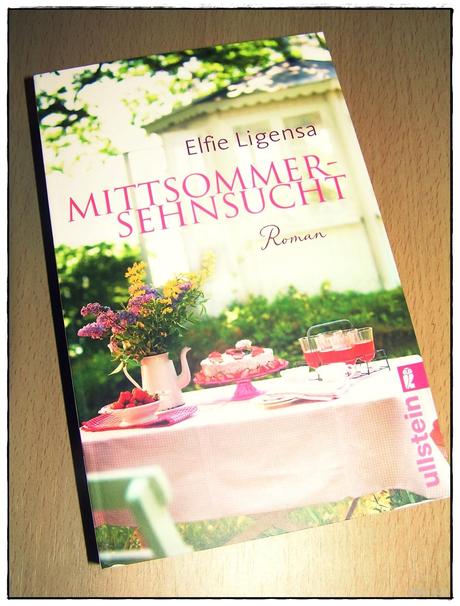 [Rezension] Mittsommersehnsucht (Elfie Ligensa)