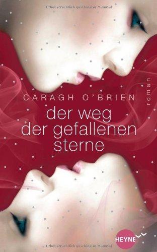 {Rezension} Der Weg der gefallenen Sterne von Caragh O’Brien