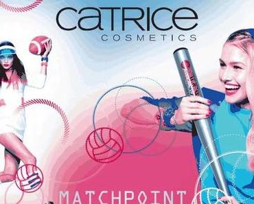 [VORSCHAU] Catrice *Matchpoint*