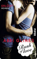 °°° REZENSION °°° Rush of Love - Verführt – Abbi Glines