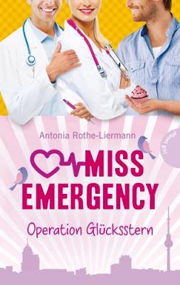 ♡ Rezesion: Miss Emergency 04- Operation Glücksstern von Antonia Rothe-Liermann ♡