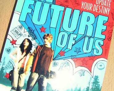 [Rezension] The Future of Us (Jay Asher & Carolyn Mackler)