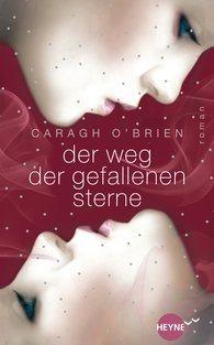 [Rezension] Der Weg der gefallenen Sterne von Caragh M. O’Brien (Birthmarked #3)