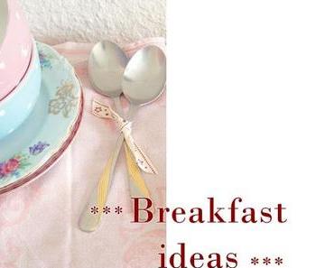 Breakfast ideas - Part one