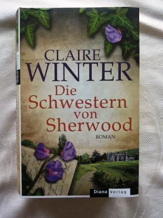 Sherwood Die Schwestern von Sherwood von Claire Winter