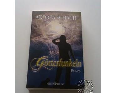 [Buchvorstellung] “Götterfunkeln” von Andrea Schacht