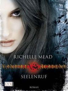Vampire Academy – Seelenruf