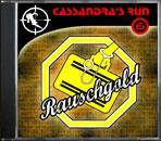 Cassandra’s Run – Teil 6, „Rauschgold“