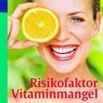 Risikofaktor Vitaminmangel von Andreas Jopp bei Amazon kaufen