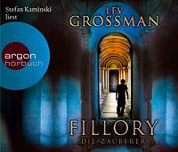 [Hörbuch-Rezension] Lev Grossman, Fillory - Die Zauberer