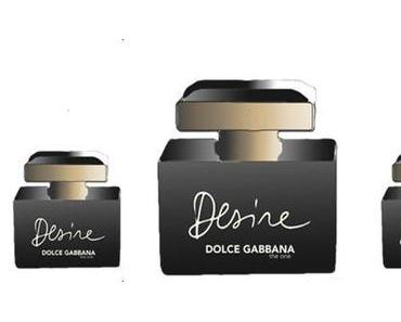 Duft auf Probe: Dolce & Gabbana Desire The One