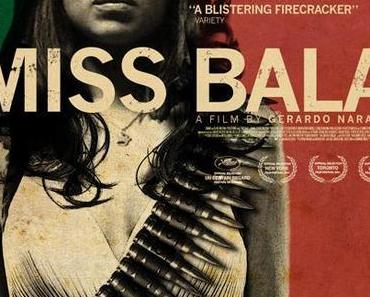 Review: MISS BALA - Ein (Alb)Traum wird wahr