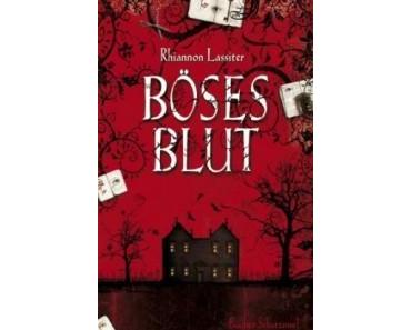 [Rezension] Böses Blut von Rhiannon Lassiter