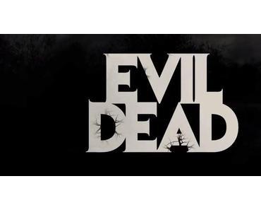 Was für ein Film! – EVIL DEAD