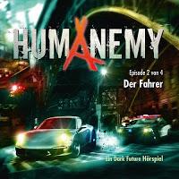 Rezension: Humanemy 2 - Der Fahrer (Lindenblatt Records)