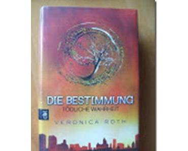 [Gelesen] Veronica Roth–Die Bestimmung 2