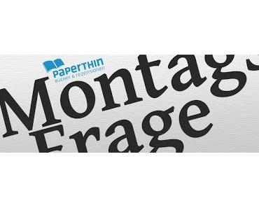 Montagsfrage - Halbjahresfavorit