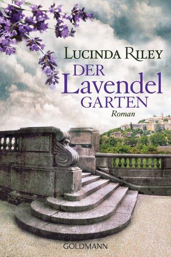 Rezension – Lucinda Riley: Der Lavendelgarten