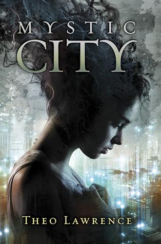 Mystic City (Mystic City, #1)