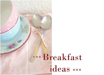 Breakfast ideas - Part three