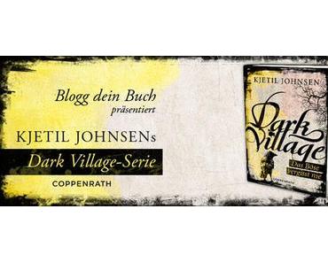 “Dark Village-Serie” von Kjetil Johnsen mit einer toller Sommeraktion
