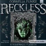 Cornelia Funke: Reckless - Steinernes Fleisch