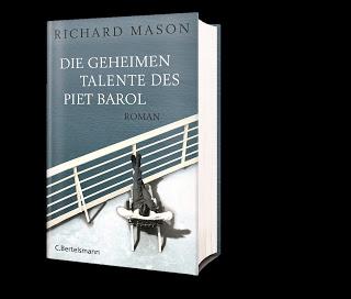 C. Bertelsmann Verlag/[Buchvorstellungen für den Sommer] Richard Mason - Die geheimen Talente des Piet Barol