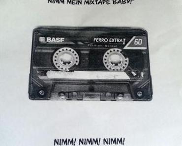 Nimm mein Mixtape Baby …