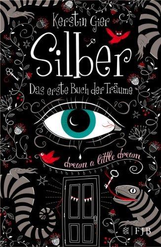 {Rezension} Silber – Das erste Buch der Träume von Kerstin Gier