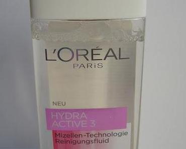 Review | L' Oréal Hydra Active 3 Mizellen-Technologie Reinigungsfluid