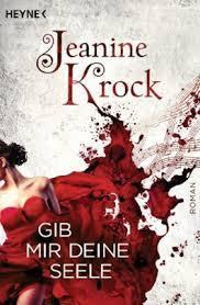 Gib mir deine Seele von Jeanine Krock/Rezension