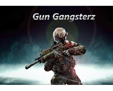 Willkommen im Netzwerk – Gun Gangsterz